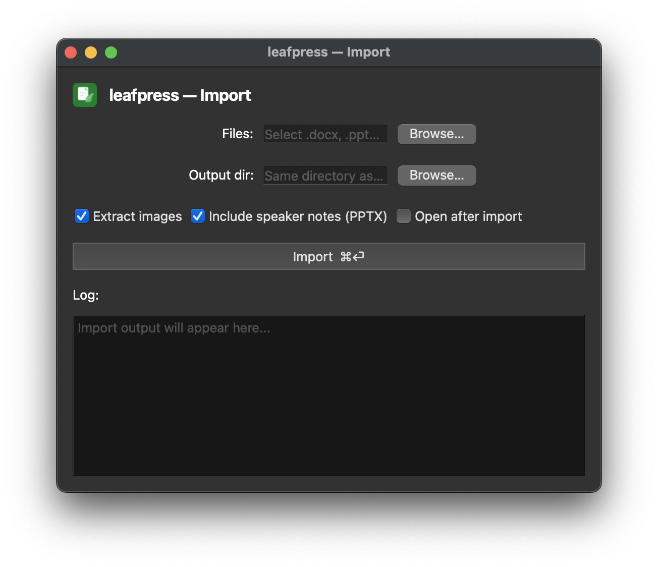 LeafPress import window
